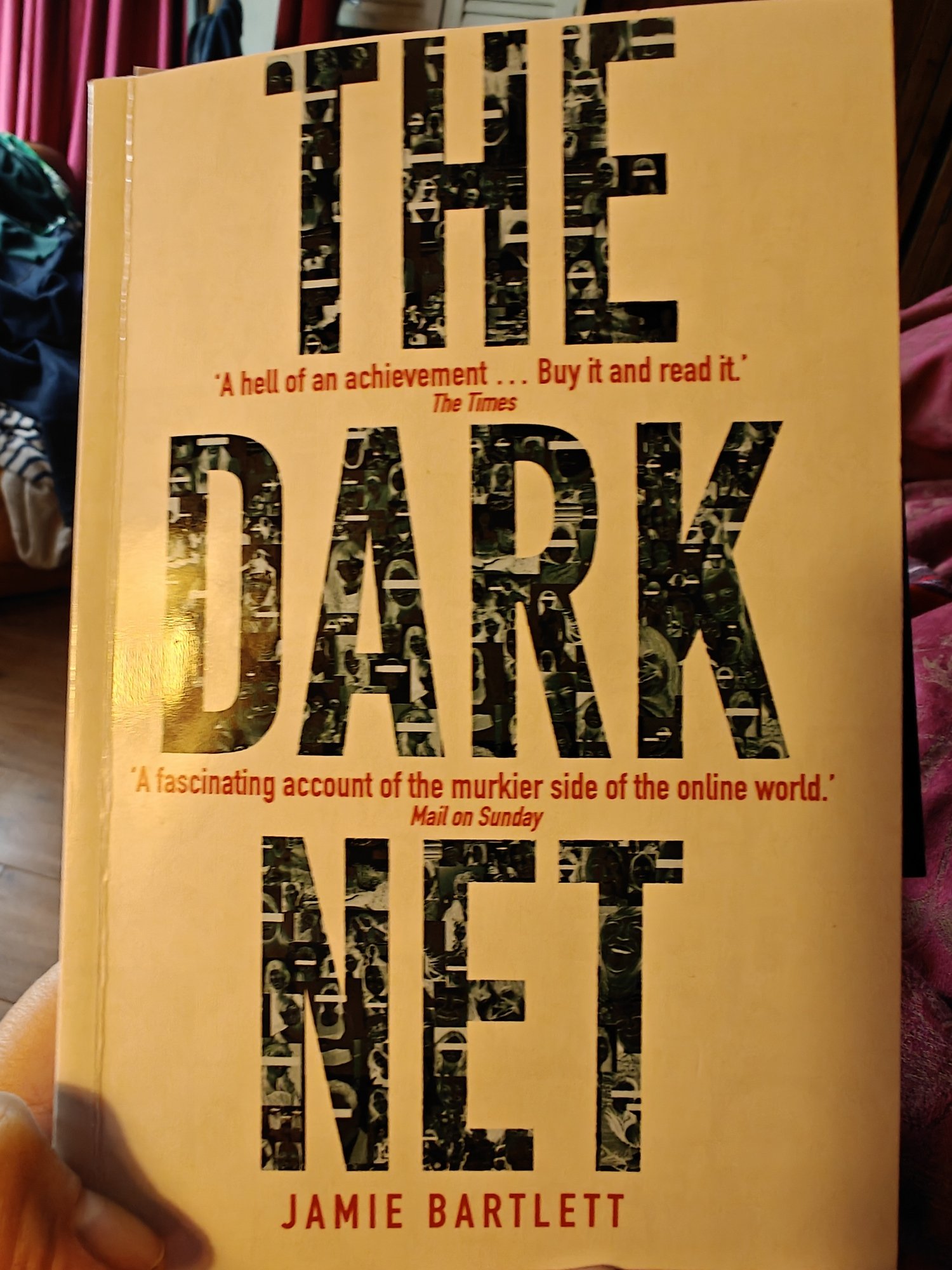 The cover of Jamie Bartlett's /The Dark Net/, which has the text and some blurbs 