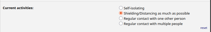 A survey question that asks whether you are "self-isolating" or "shielding/distancing as much as possible" or have "regular contact with one other person" or "regular contact with multiple people".