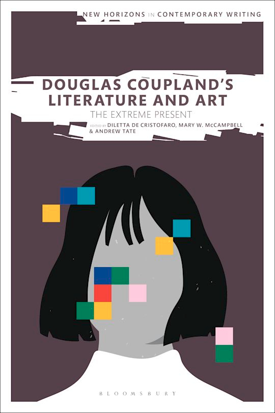 The front cover for Douglas Coupland’s Literature and Art: The Extreme Present. It shows a silhouetted face with colored pixellated blocks in front