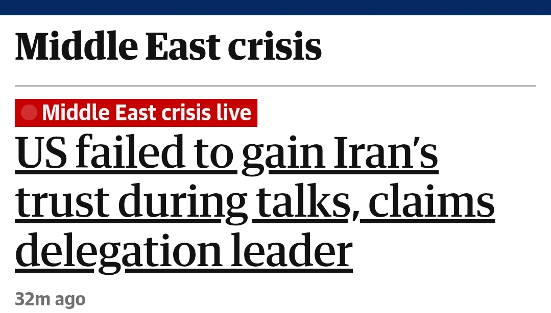 A headline from the Guardian that says "US failed to gain Iran's trust during talks, claims delegation leader".