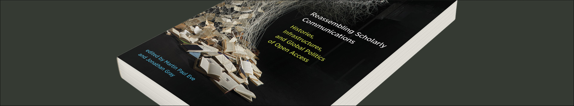 On Reassembling Scholarly Communications: A book about the ethics and egalitarianism of open access feature image