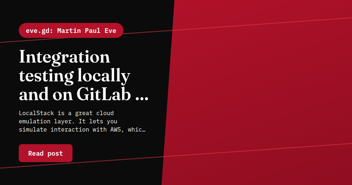 Integration testing locally and on GitLab CI using LocalStack - Martin ...